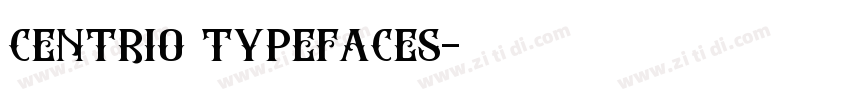 centrio typefaces字体转换